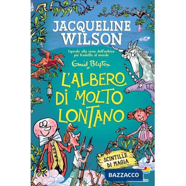 Albero di molto lontano. Scintille di magia (L')