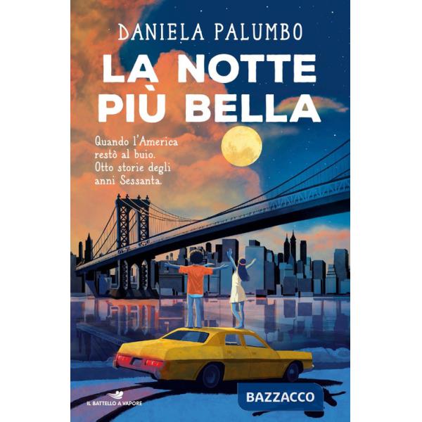 Notte più bella (La)