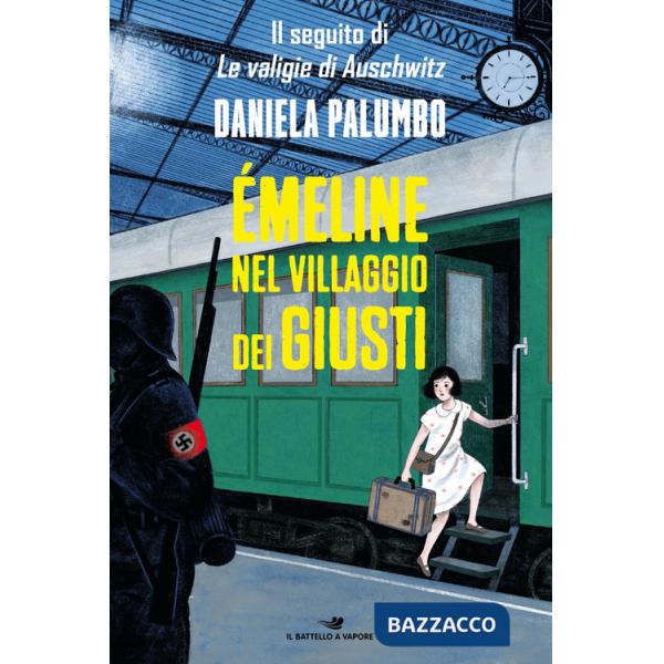 Emeline nel villaggio dei Giusti. Ediz. ad alta leggibilità