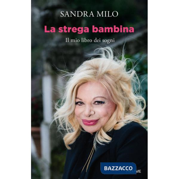Strega bambina. Il mio libro dei sogni (La)