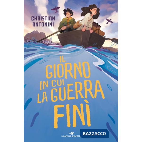 Giorno in cui la guerra finì (Il)