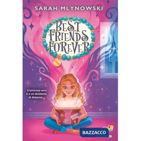 Best friends forever. Ediz. italiana