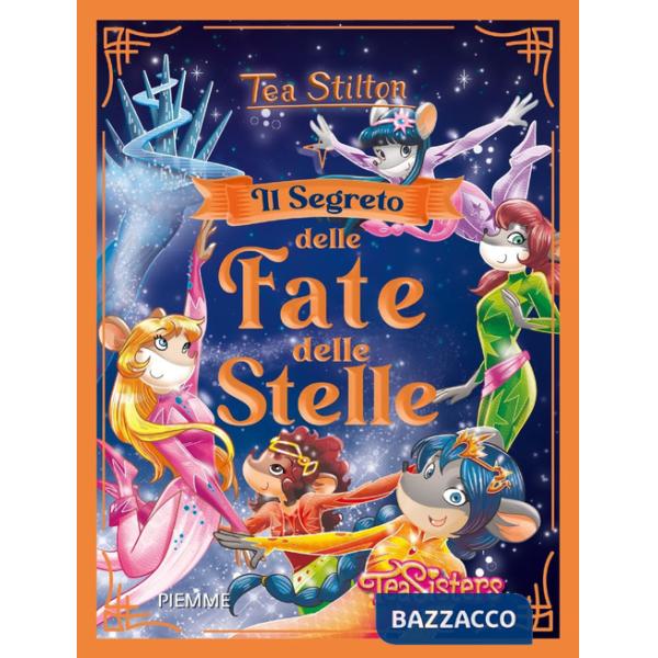 Segreto delle fate delle stelle (Il)