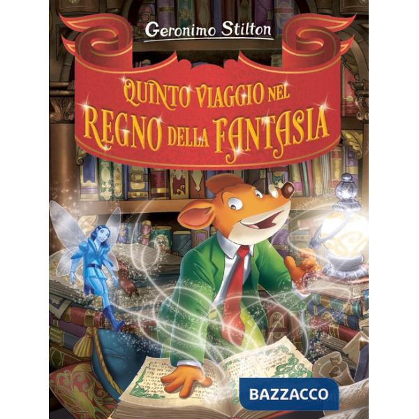 Quinto viaggio nel Regno della Fantasia