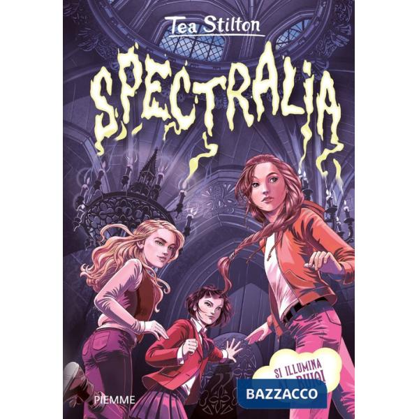 Spectralia. Principesse del regno della fantasia