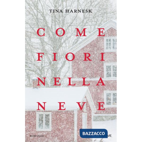 Come fiori nella neve