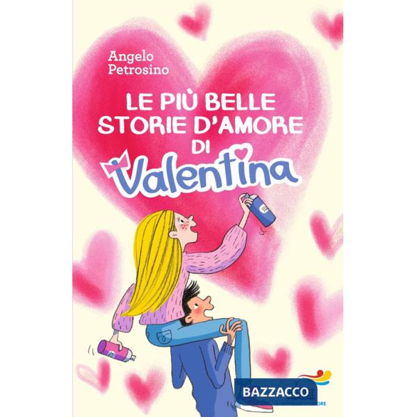 Più belle storie d'amore di Valentina (Le)