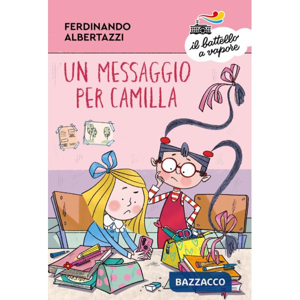 Messaggio per Camilla. Ediz. a colori (Un)