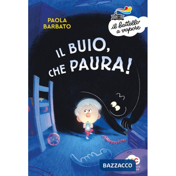 Buio, che paura! Ediz. a colori (Il)