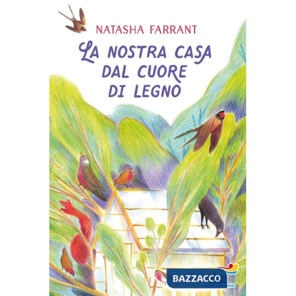 Nostra casa dal cuore di legno (La)