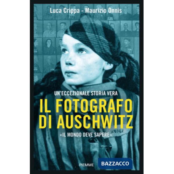 Fotografo di Auschwitz (Il)