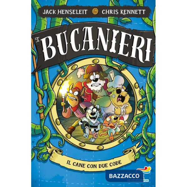 Cane con due code. I Bucanieri (Il)