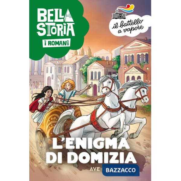 Bella storia. I Romani. L'enigma di Domizia