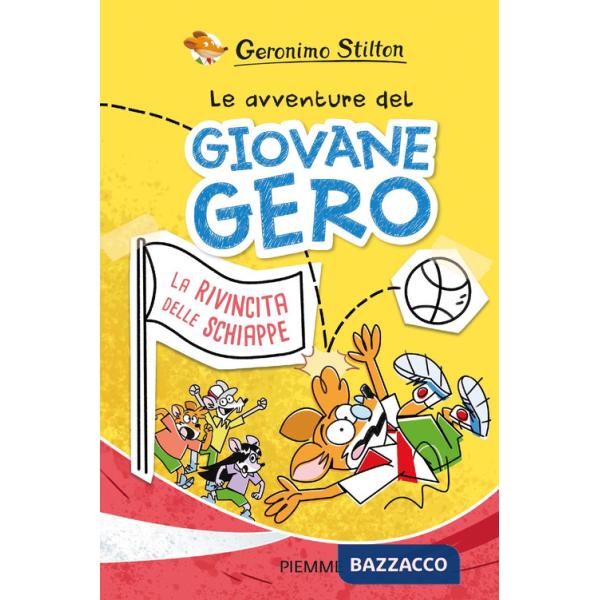 Rivincita delle schiappe. Le avventure del giovane Gero (La)
