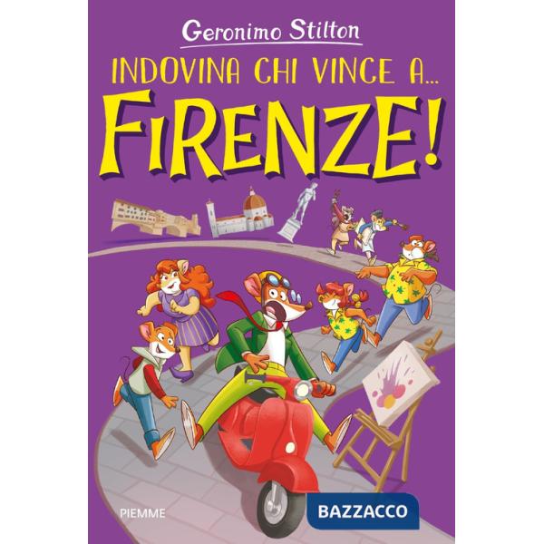 Indovina chi vince... a Firenze! Ediz. a colori