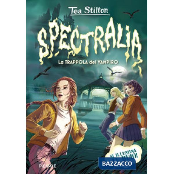 Spectralia. La trappola del vampiro