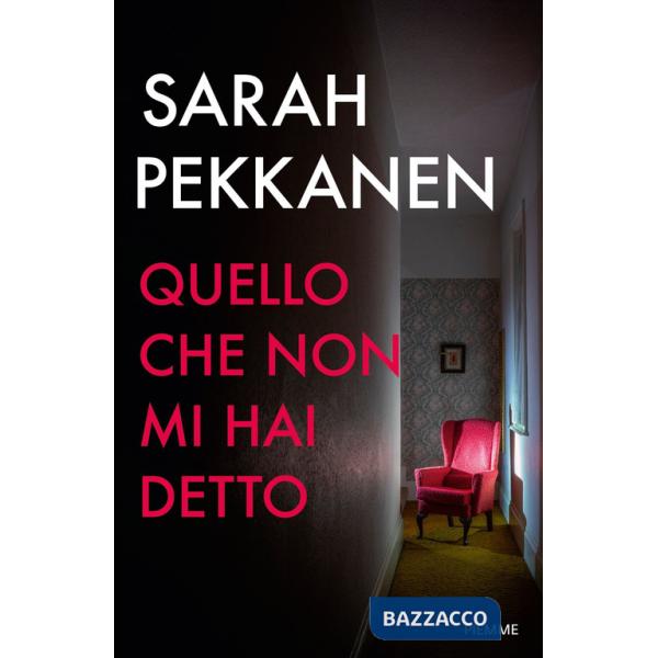 Quello che non mi hai detto