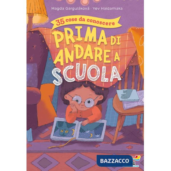 35 cose da conoscere prima di andare a scuola