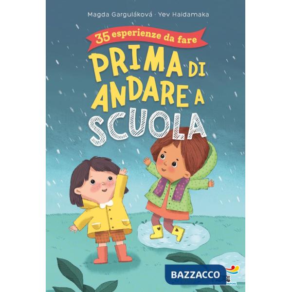35 esperienze da fare prima di andare a scuola