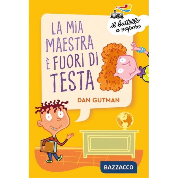 Mia maestra è fuori di testa (La)