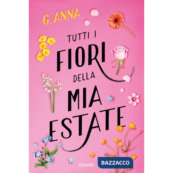 Tutti i fiori della mia estate