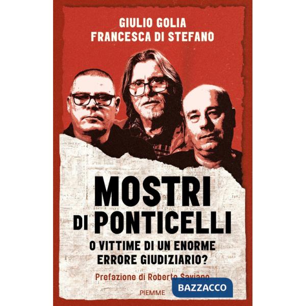 Mostri di Ponticelli. O vittime di un enorme errore giudiziario?