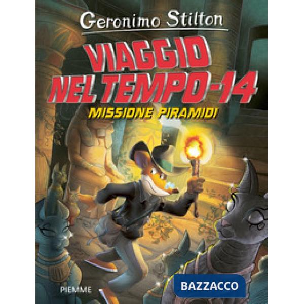 Missione piramidi. Viaggio nel tempo 14