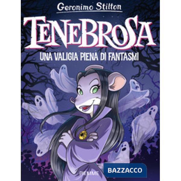Tenebrosa. Una valigia piena di fantasmi