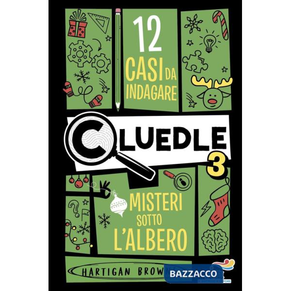 Cluedle. Misteri sotto l'albero. Vol. 3