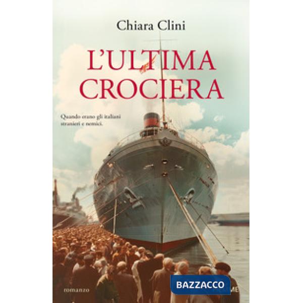 Ultima crociera (L')