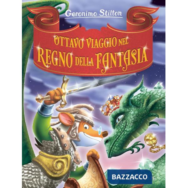 Ottavo viaggio nel Regno della Fantasia