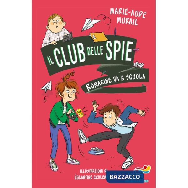 Romarine va a scuola. Il club delle spie