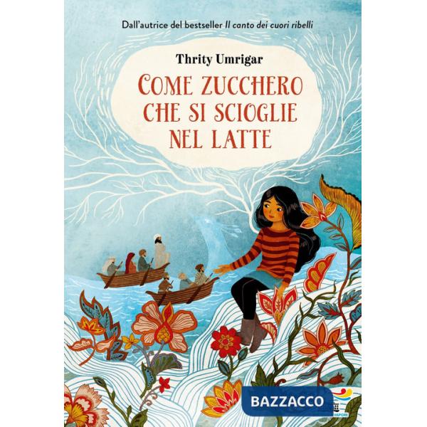 Come zucchero che si scioglie nel latte. Ediz. a colori