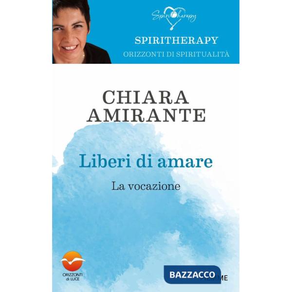 Liberi di amare. La vocazione