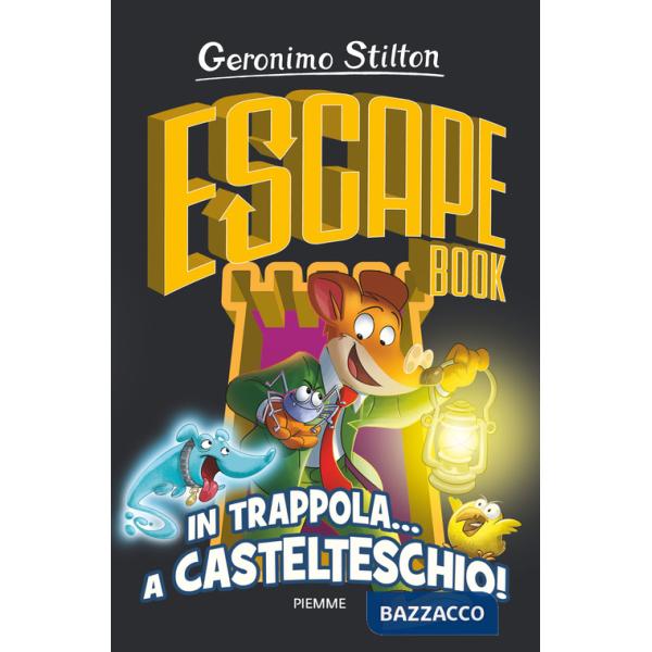 In trappola... a Castelteschio! Escape book