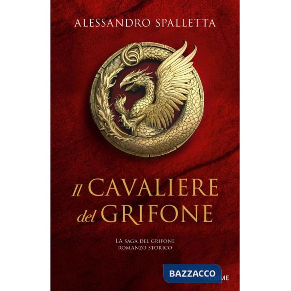 Cavaliere del grifone. La saga del grifone (Il)
