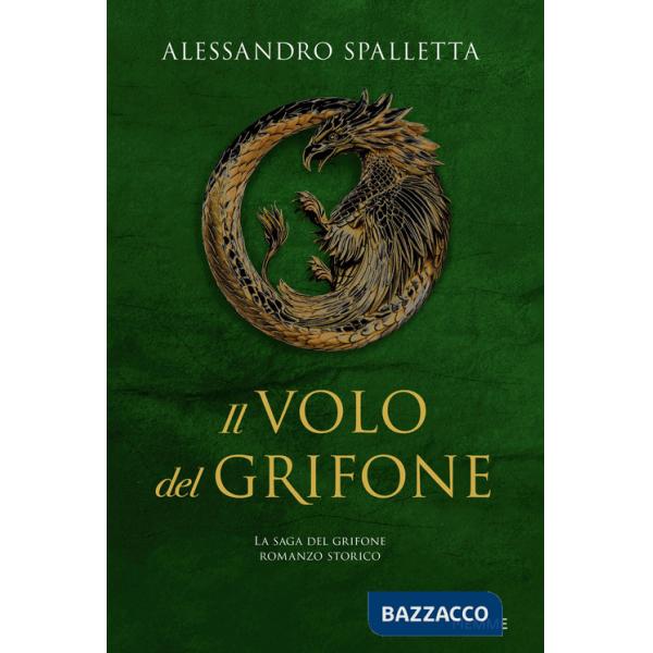 Volo del grifone. La saga del grifone (Il)