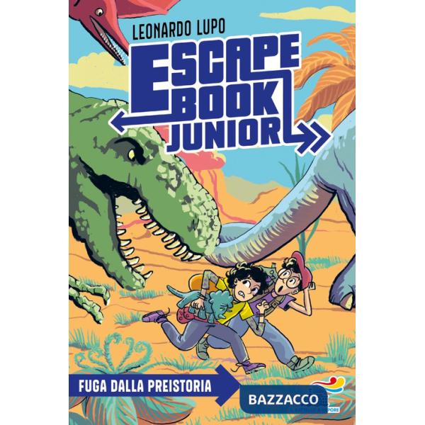 Fuga dalla preistoria. Escape book junior