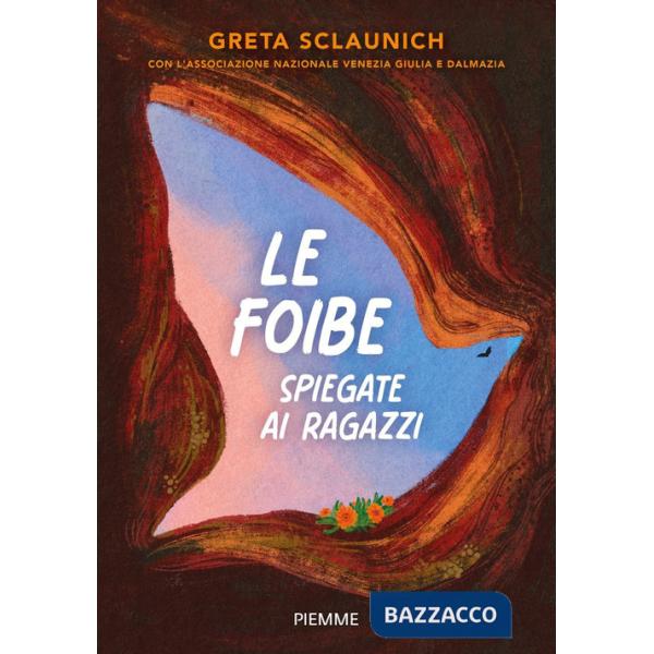 Foibe spiegate ai ragazzi (Le)