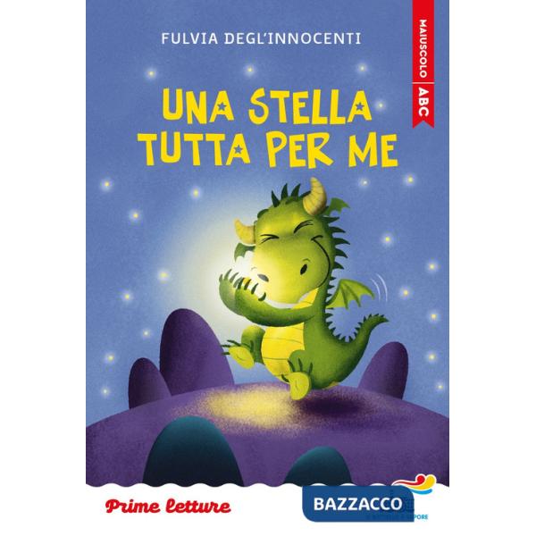 Stella tutta per me. Stampatello maiuscolo. Ediz. a colori (Una)