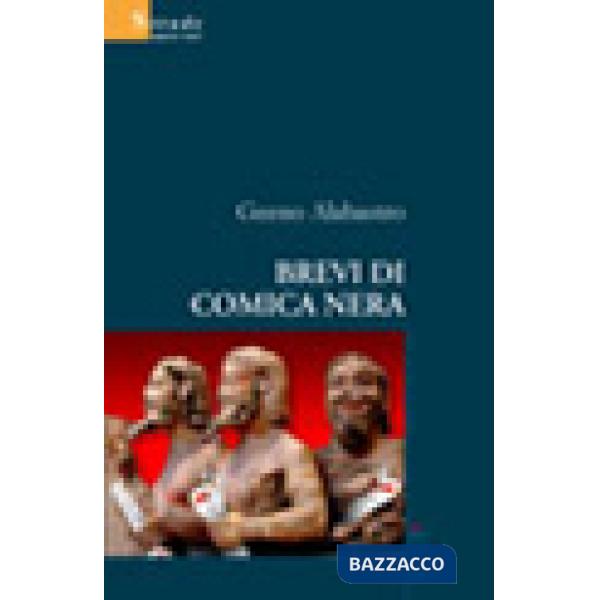 Brevi di comica nera