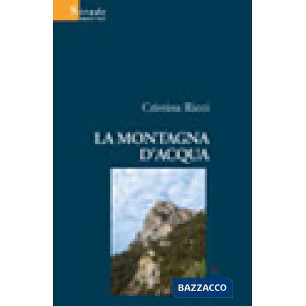 Montagna d'acqua (La)