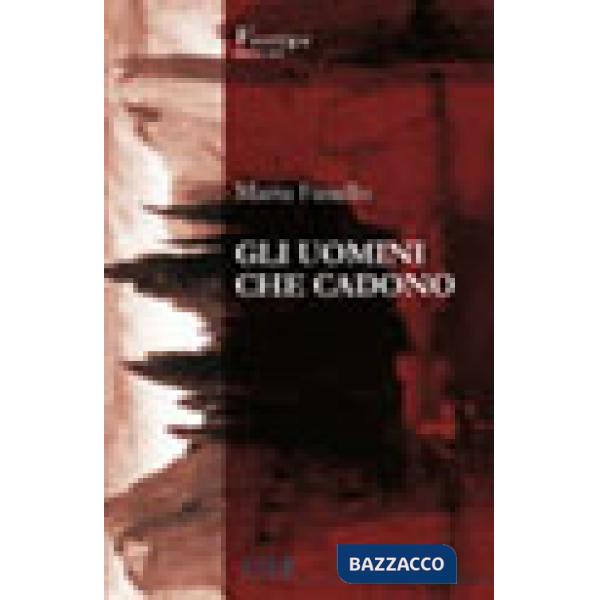 Uomini che cadono (Gli)