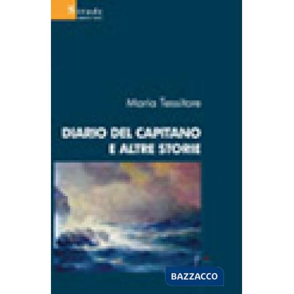Diario del capitano e altre storie