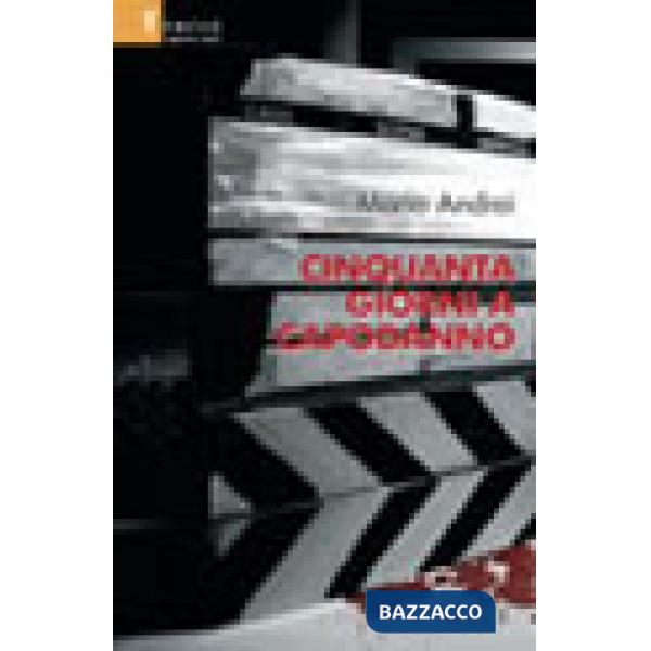 Cinquanta giorni a Capodanno