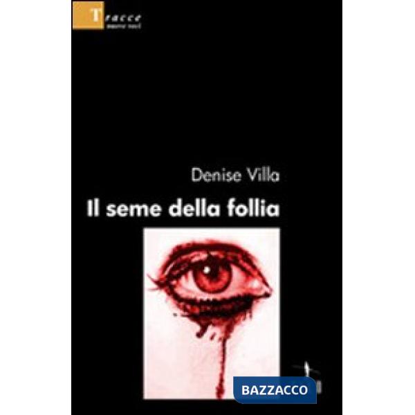 Seme della follia (Il)