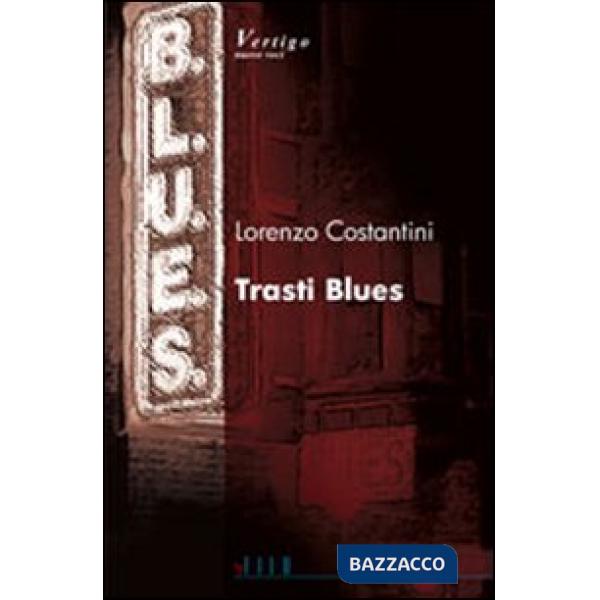 Trasti blues
