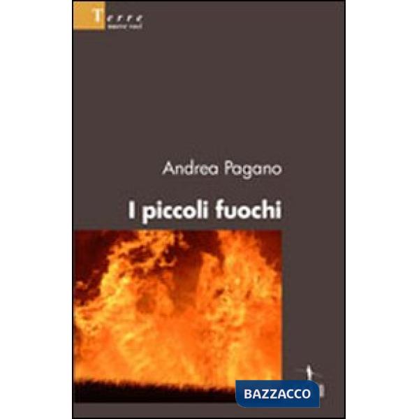 Piccoli fuochi (I)