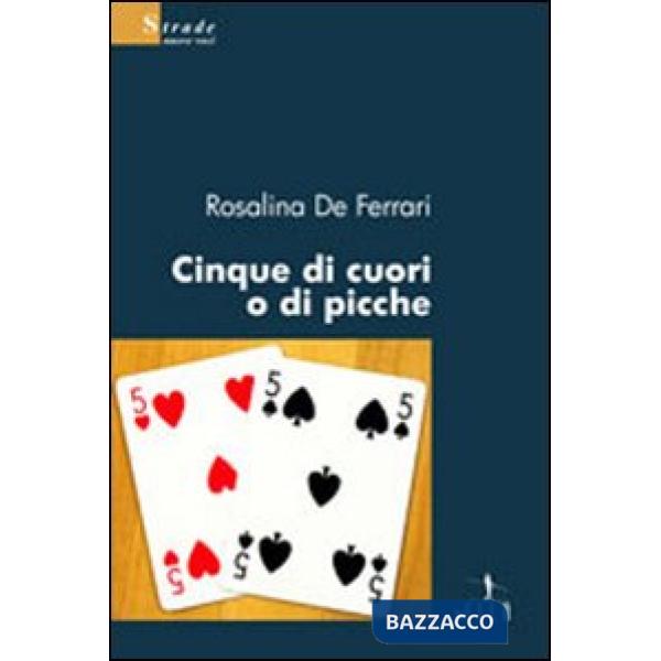 Cinque di cuori o di picche