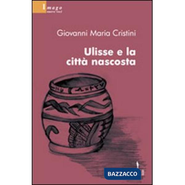 Ulisse e la città nascosta